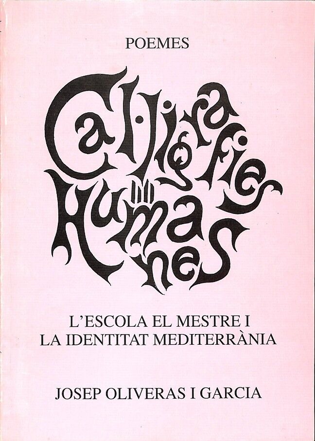 Poemes Cal.ligrafies Humanes- L'Escola el Mestre i la Identitat Mediterrànea