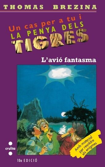 Un Cas per a Tu i la Penys dels Tigres - L'Avio Fantasma
