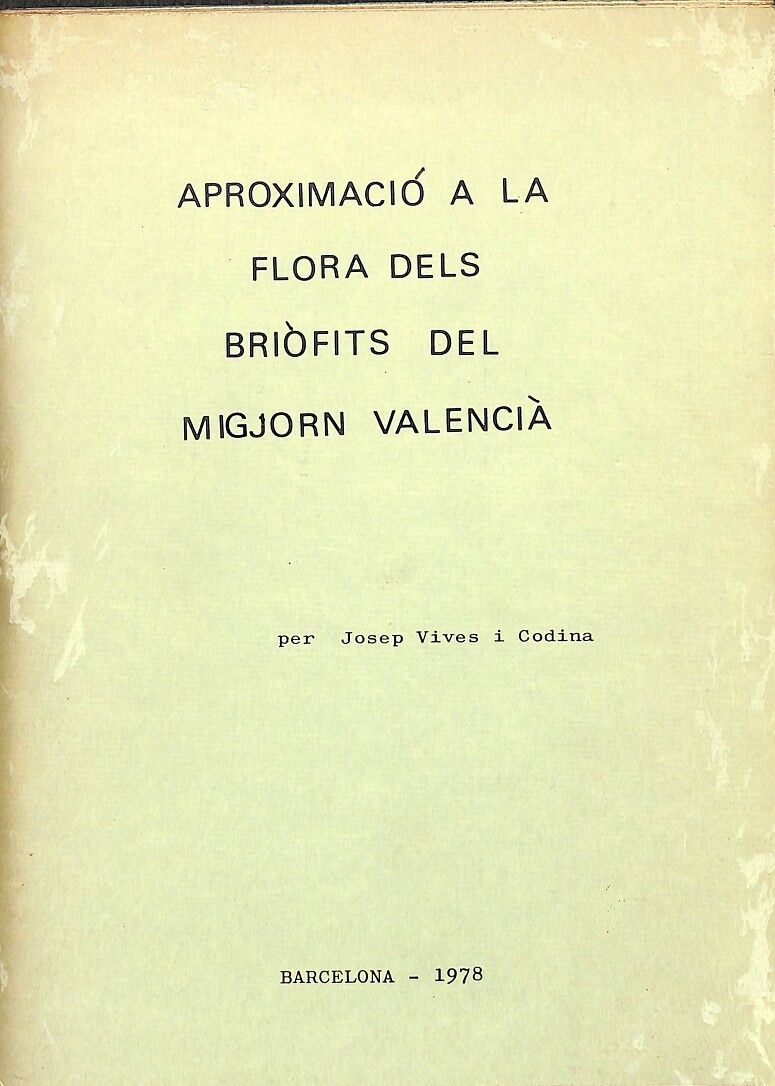 Aproximació a la Flora dels Briòfits del Migjorn Valencià -