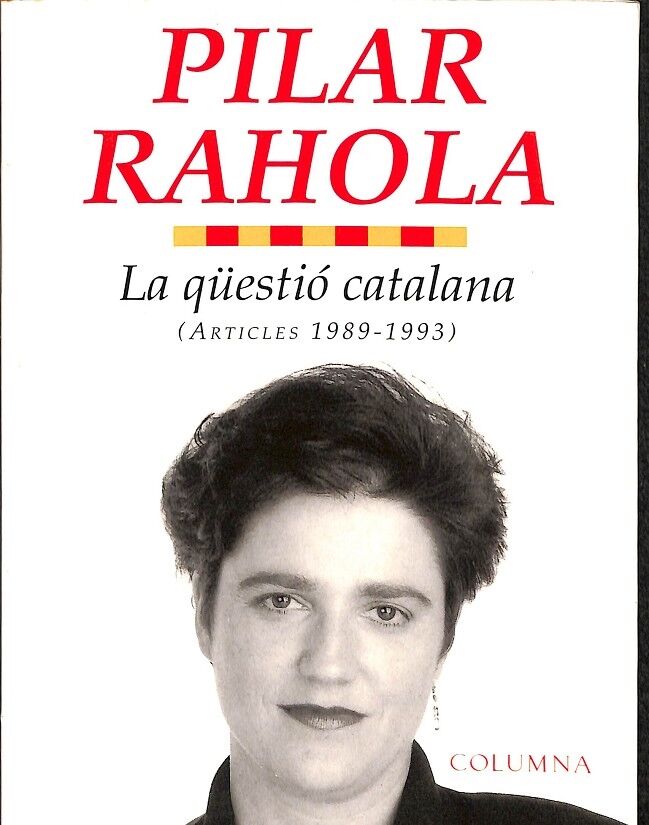 La Questió Catalana (Articles 1989-1993)