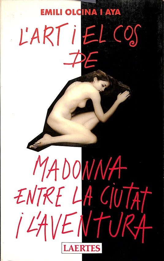 L'Art i el Cos de Madonna Entre la Ciutat i L'Aventura
