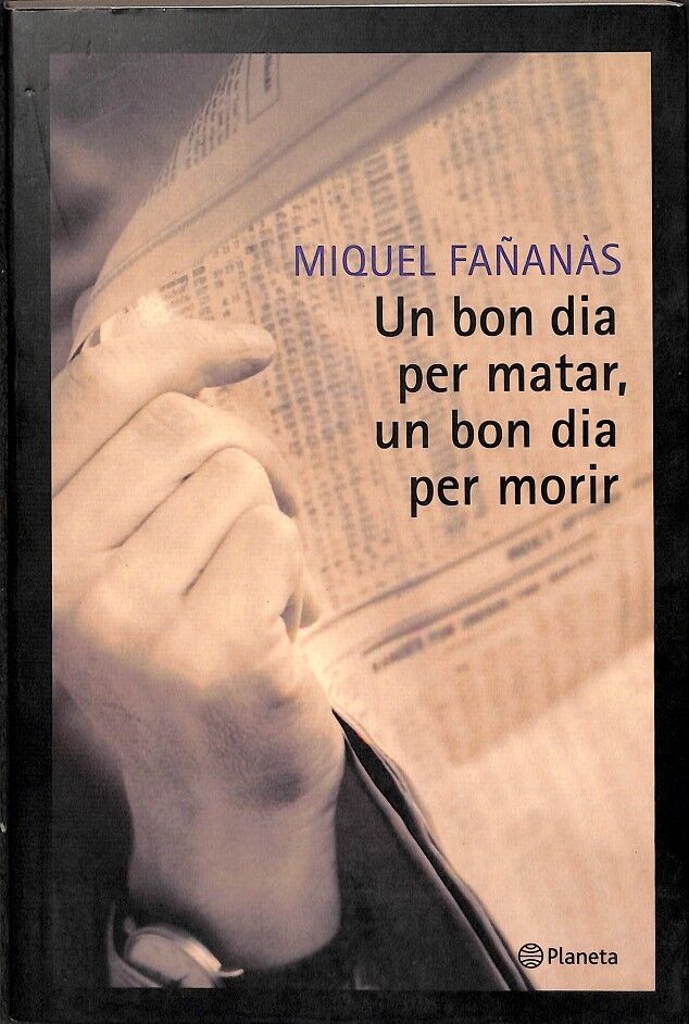 Un Bon Dia per Matar, un Bon Dia per Morir