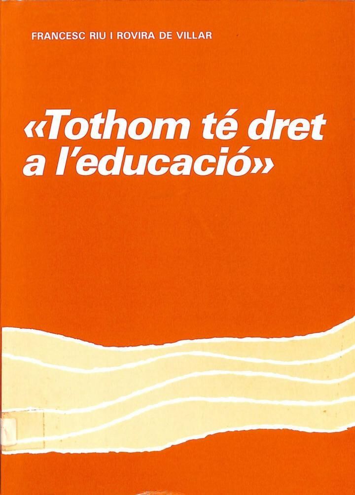 Tothom Té Dret a L'Educació .