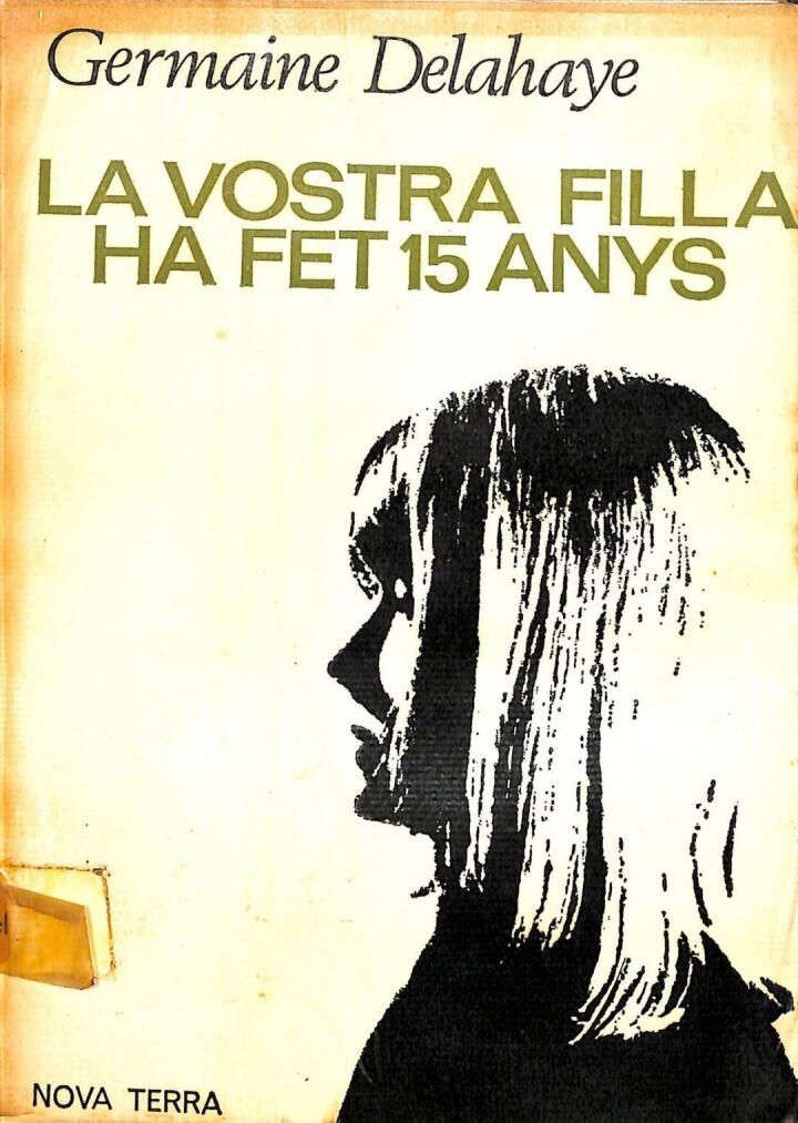 La Vostra Filla Ha Fet 15 Anys .