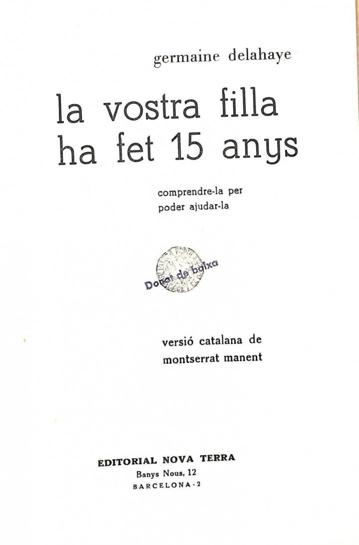 La Vostra Filla Ha Fet 15 Anys .