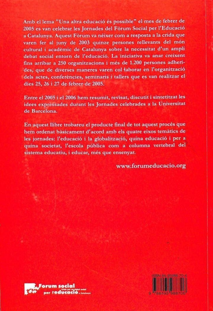 Una Altra Educació És Possible - Fòrum Social per L'Educació a Catalunya