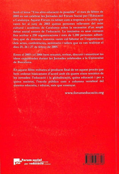 Una Altra Educació És Possible - Fòrum Social per L'Educació a Catalunya