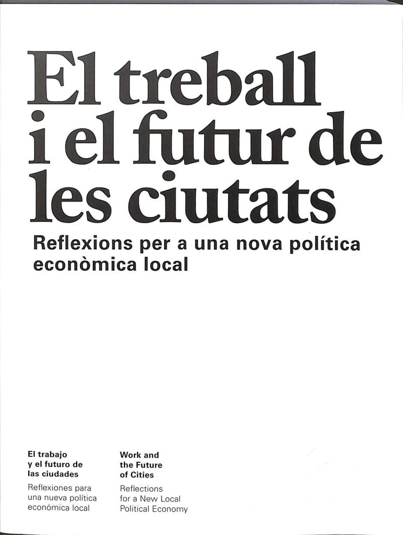 El Treball i el Futur de les Ciutats