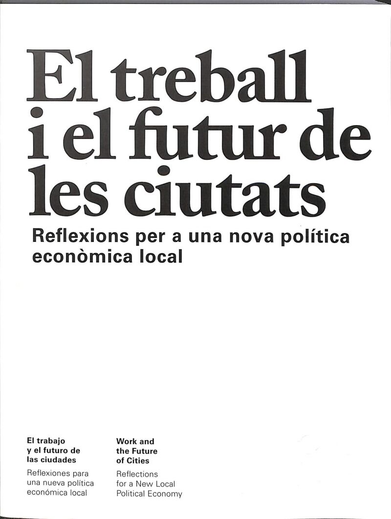 El Treball i el Futur de les Ciutats