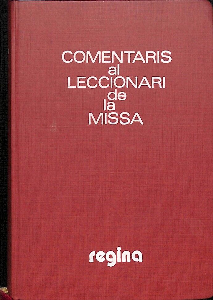 Comentaris Al Leccionari de la Missa