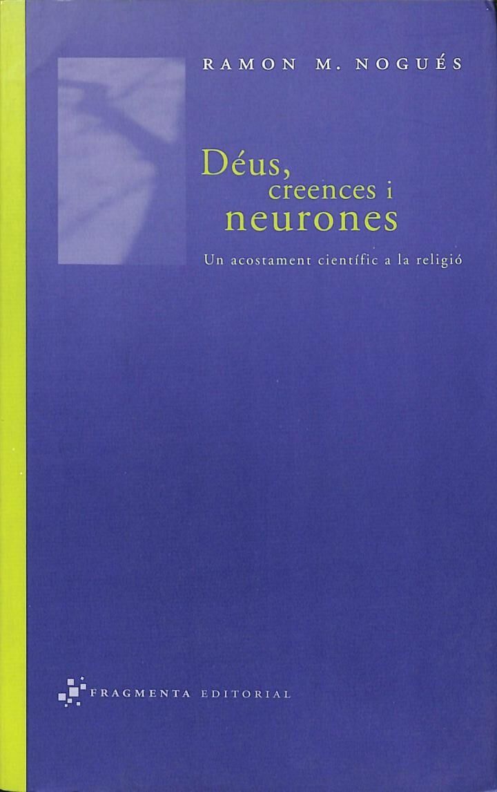 Déus, Creences i Neurones: un Acostament Científic a la Religió