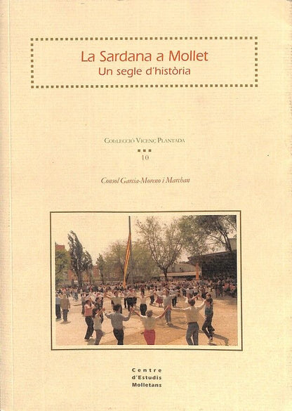 La Sardana a Mollet: un Segle d'Història (Inclou Dvd)