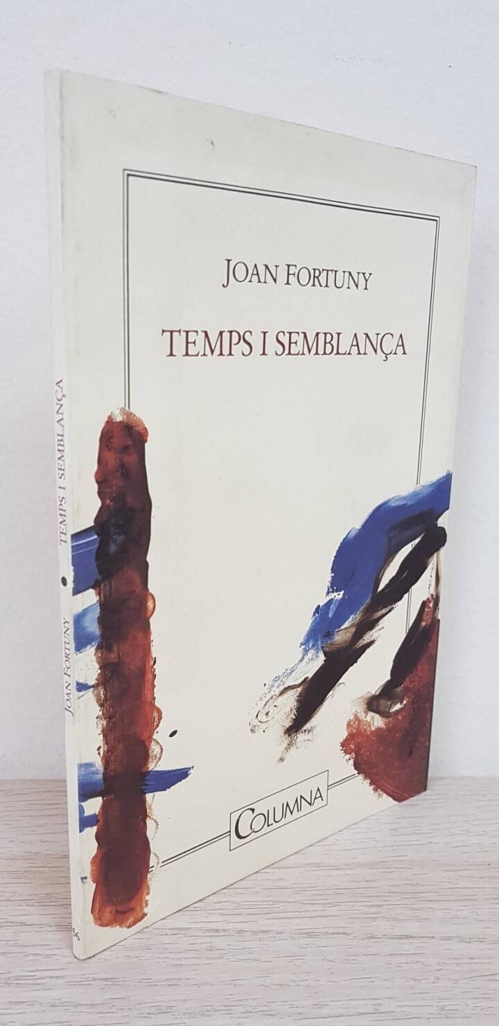 Temps i Semblança (Premi Vila de Martorell 1990) .