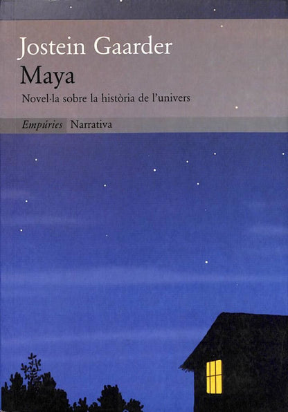 Maya: Novel·la Sobre la Història de L'Univers .