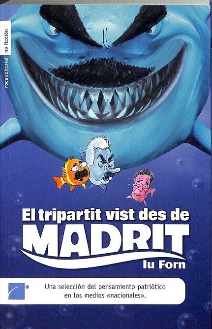 El Tripartit Vist Des de Madrit
