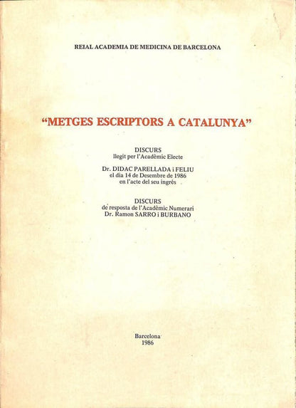 Metges Escriptors a Catalunya .