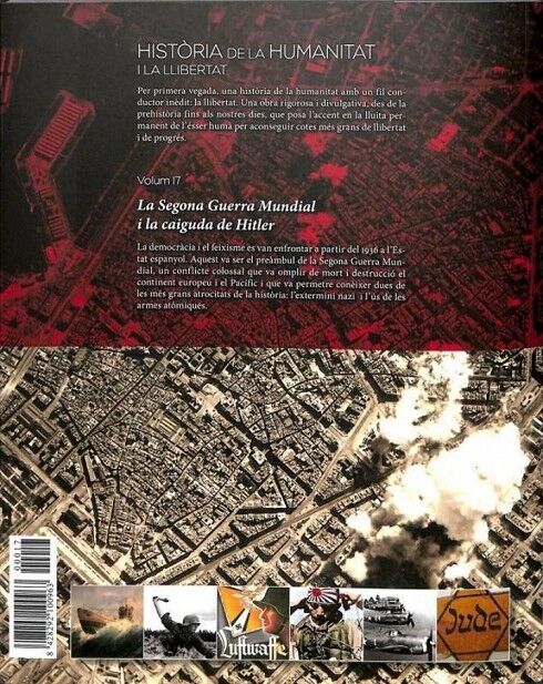Història de la Humanitat i la Llibertat - la Segona Guerra Mundial i la Caiguda de Hitler