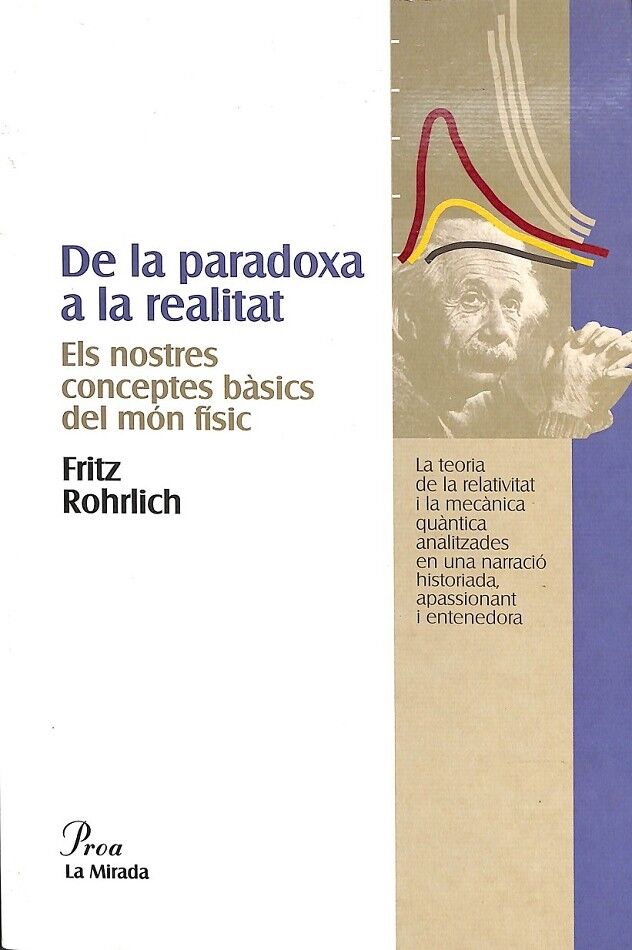 De la Paradoxa a la Realitat. els Nostres Conceptes Bàsics del Món Fí