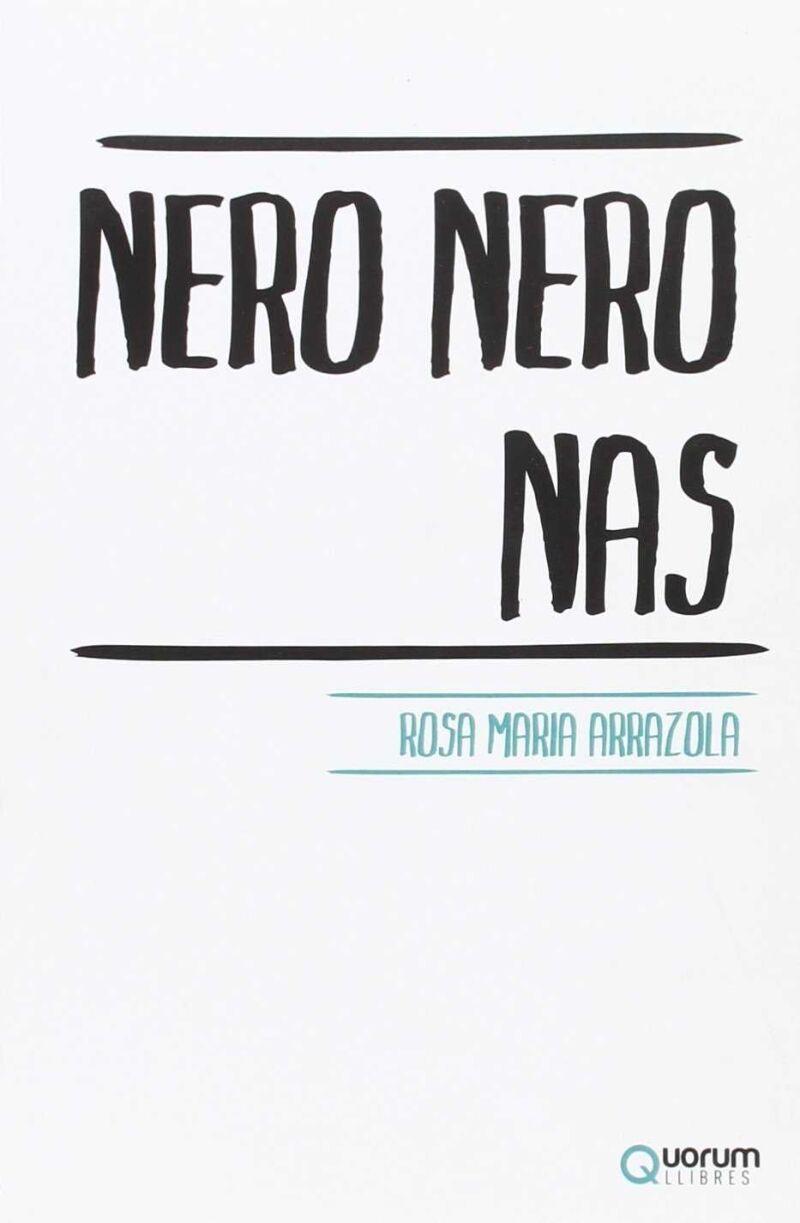 Nero Nero Nas