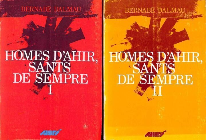 Homes d'Ahir, Sants de Sempre Vol. I-ii