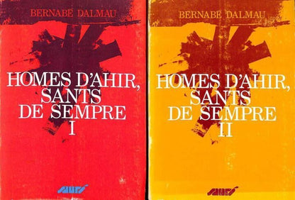 Homes d'Ahir, Sants de Sempre Vol. I-ii