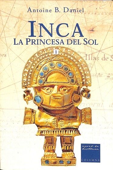 Inca la Princesa del Sol Vol 1