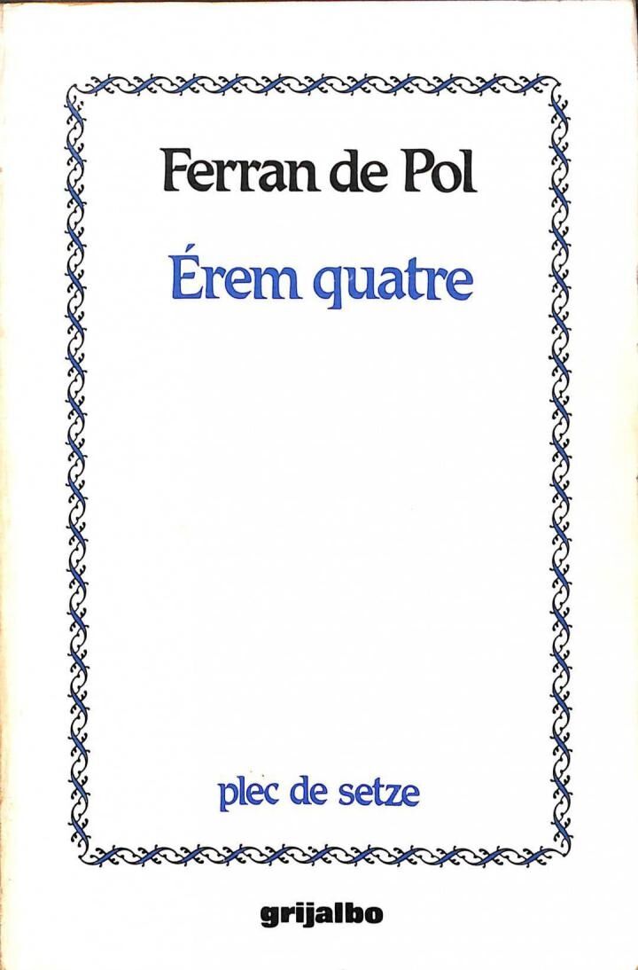 Erem Quatre .