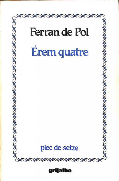 Erem Quatre .