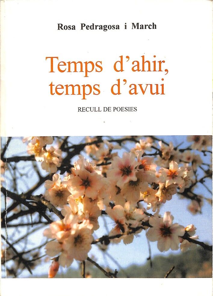 Temps D´ahir, Temps D´avui