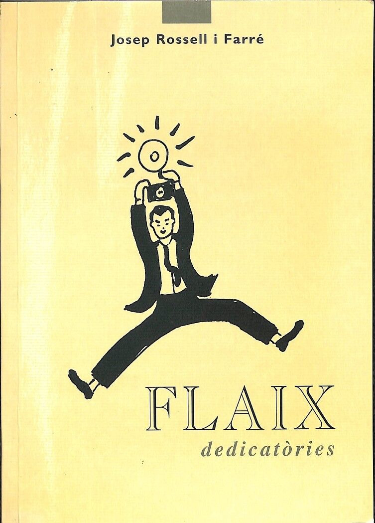 Flaix - Dedicatòries /