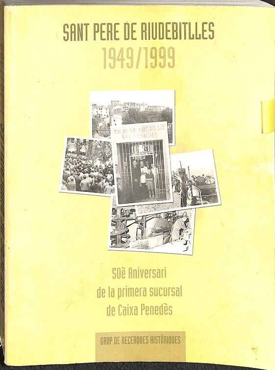 San Pere de Riubebitlles 1949 / 1999