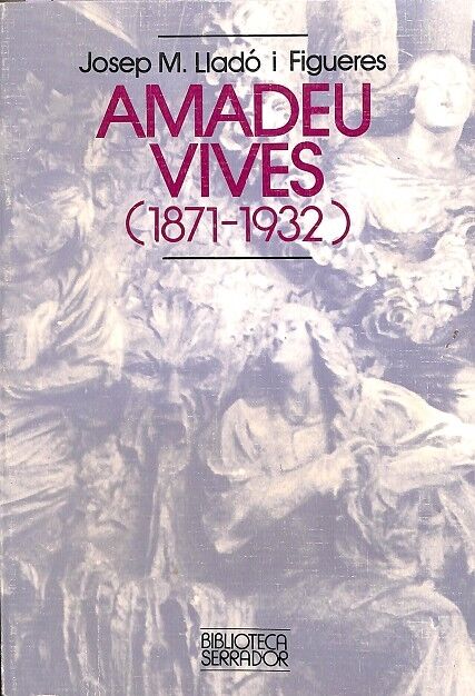 Amadeu Vives (1871-19329