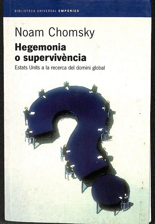 Hegemonia o Supervivència.