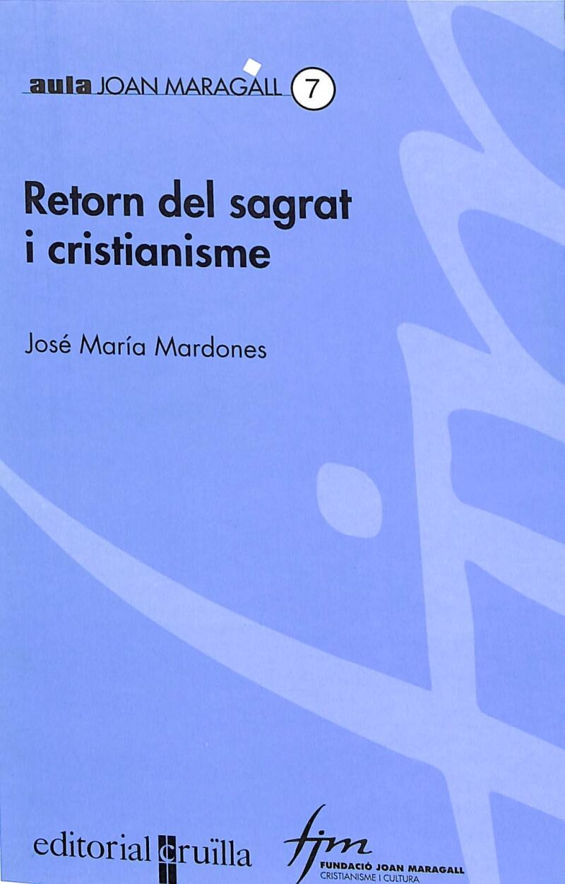 Retorn del Sagrat i Cristianisme