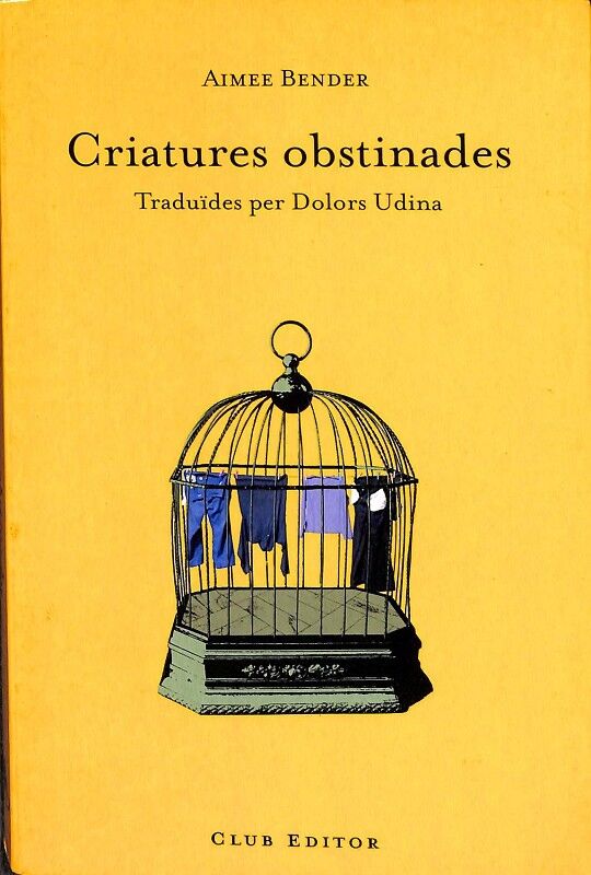Criatures Obstinades