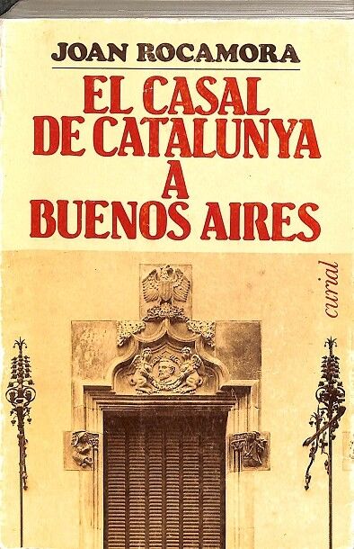 El Casal de Catalunya a Buenos Aires