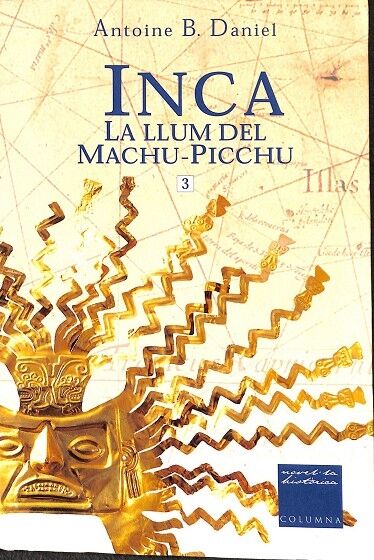 Inca la Llum del Machu-picchu Vol III