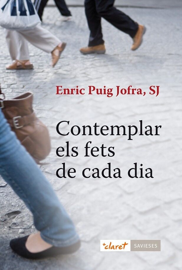 Contemplar els Fets de Cada Dia