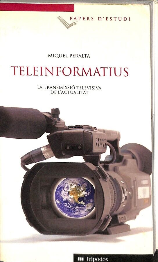 Teleinformatius. la Transmissió Televisiva de L`actualitat