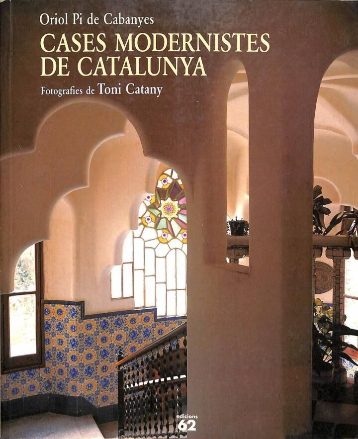 Cases Modernistes de Catalunya .