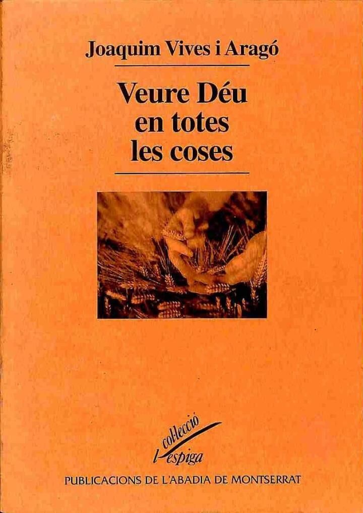 Veure Déu en Totes les Coses .