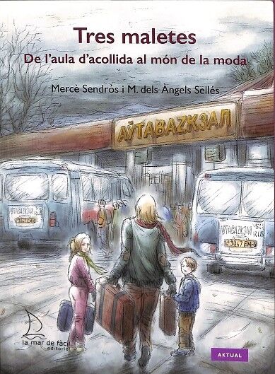 Tres Maletes. de L'Aula d'Acollida Al Món de la Moda