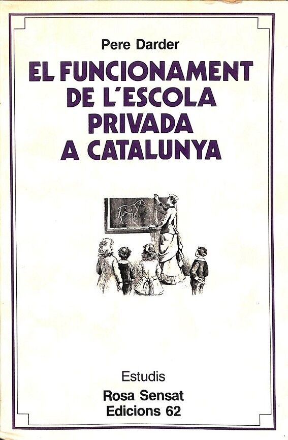 El Funcionament de L'Escola Privada a Catalunya