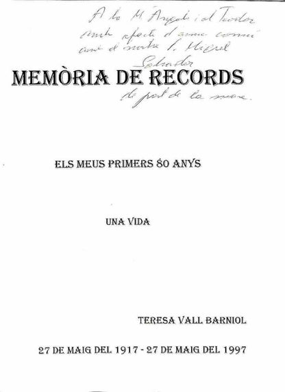 Memòria de Records: els Meus Primers 80 Anys. una Vida
