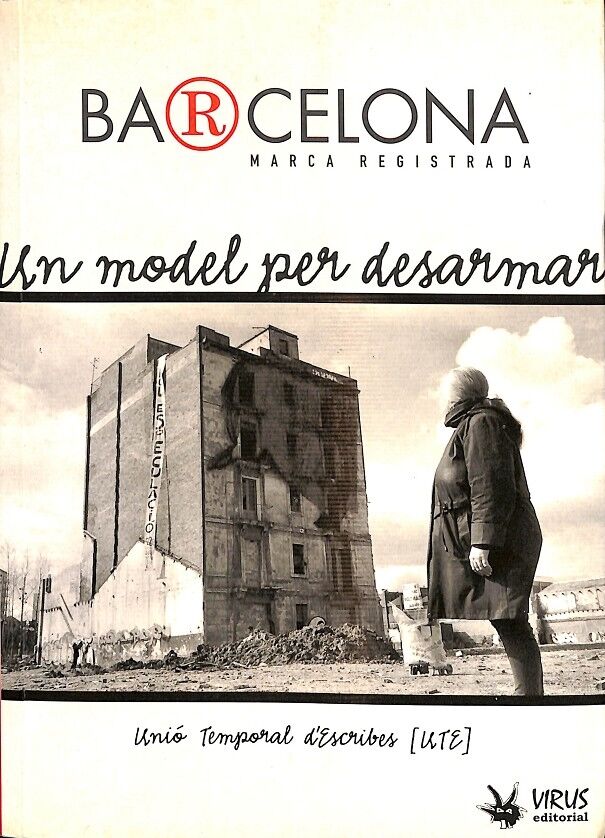 Barcelona Marca Registrada un Model per Desarmar