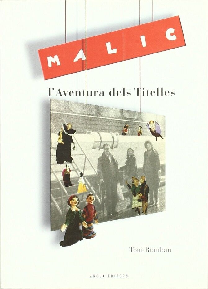 Malic , L'Aventura dels Titelles
