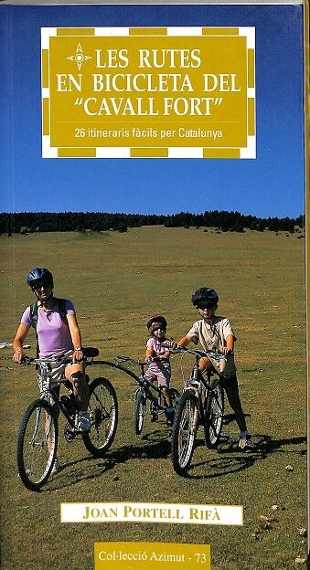 Les Rutes en Bicicleta del Cavalla Fort