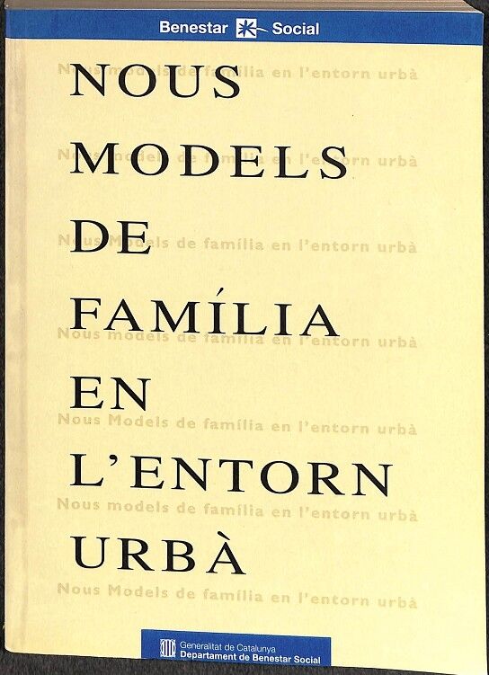 Nous Models de Família en L'Entorn Urbà