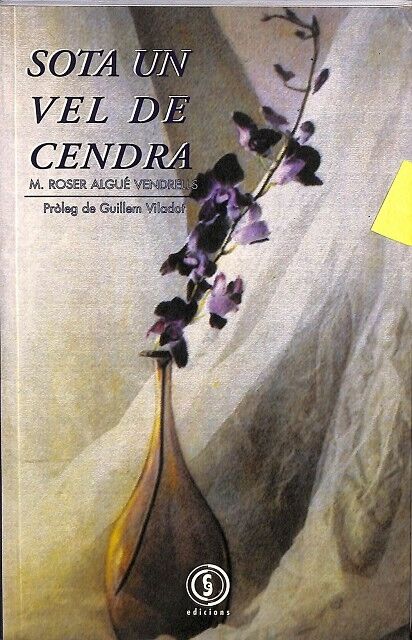 Sota un Vel de Cendra