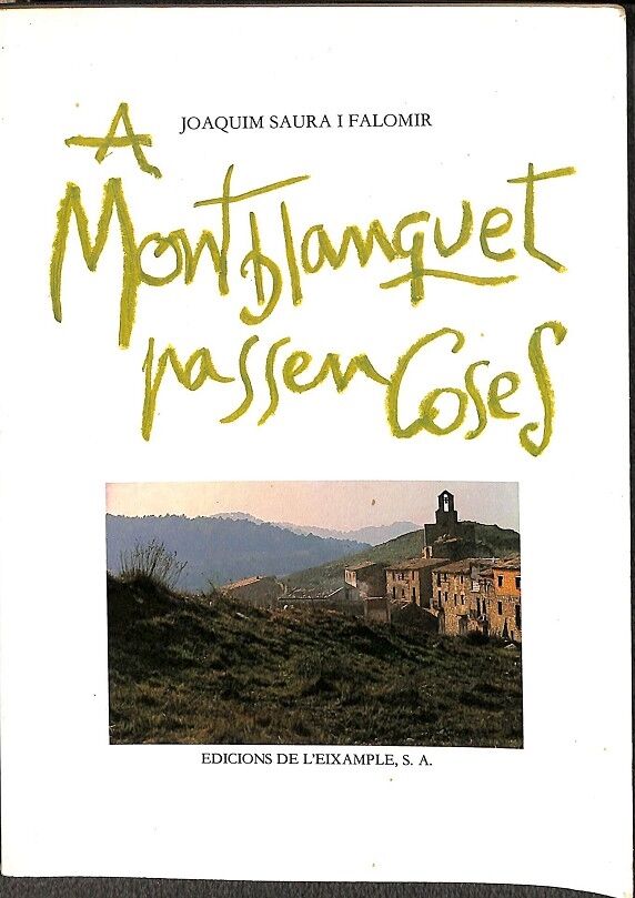 A Montblanquet Passen Coses